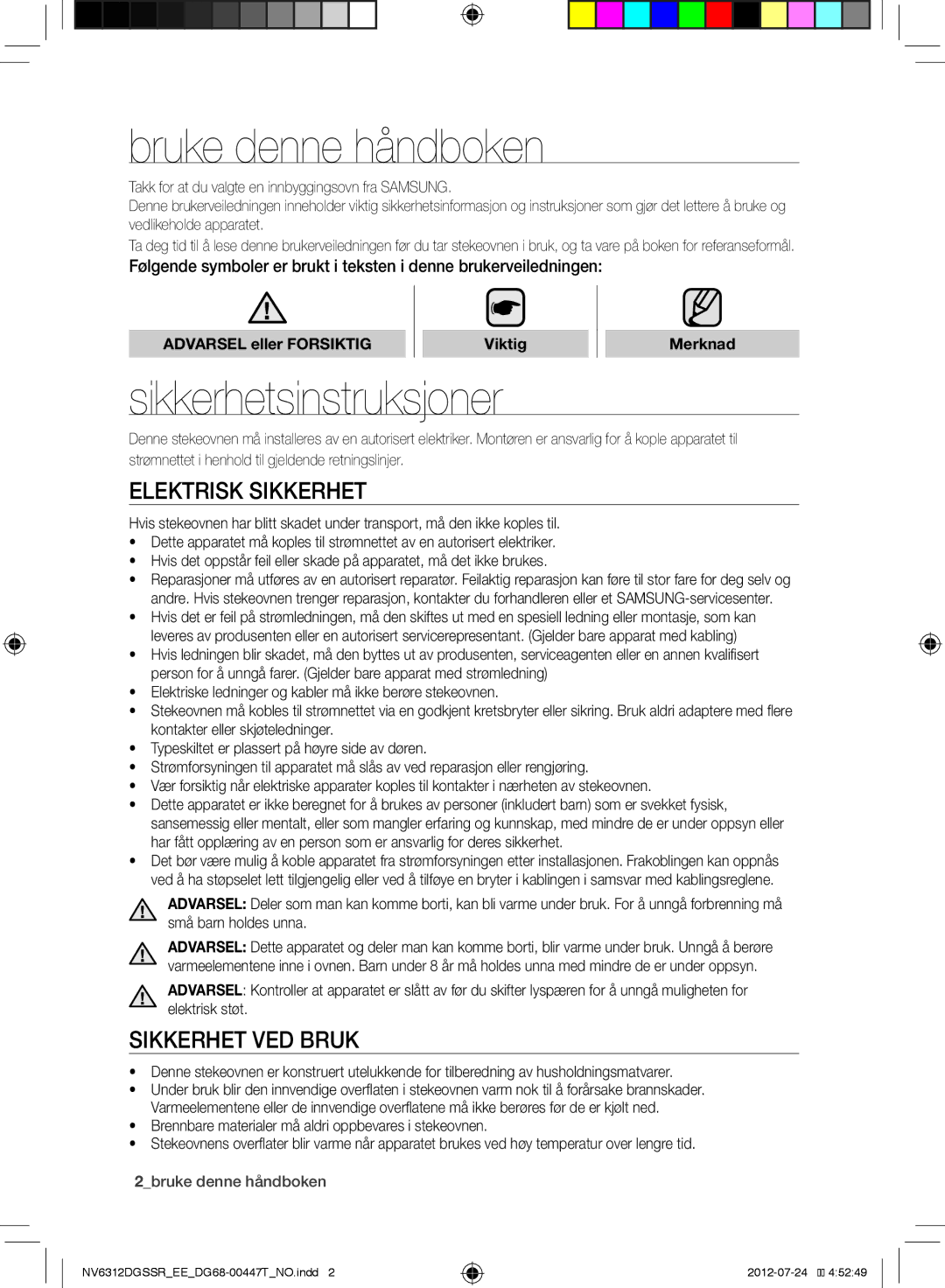 Samsung NV6312DGSSR/EE manual Bruke denne håndboken, Sikkerhetsinstruksjoner, Elektrisk Sikkerhet, Sikkerhet VED Bruk 