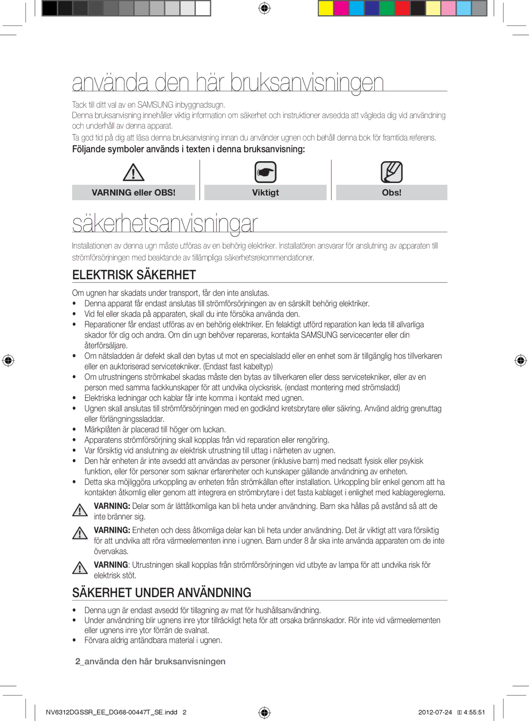 Samsung NV6312EGSBB/EE, NV6312DGSSR/EE manual Använda den här bruksanvisningen, Säkerhetsanvisningar, Elektrisk Säkerhet 