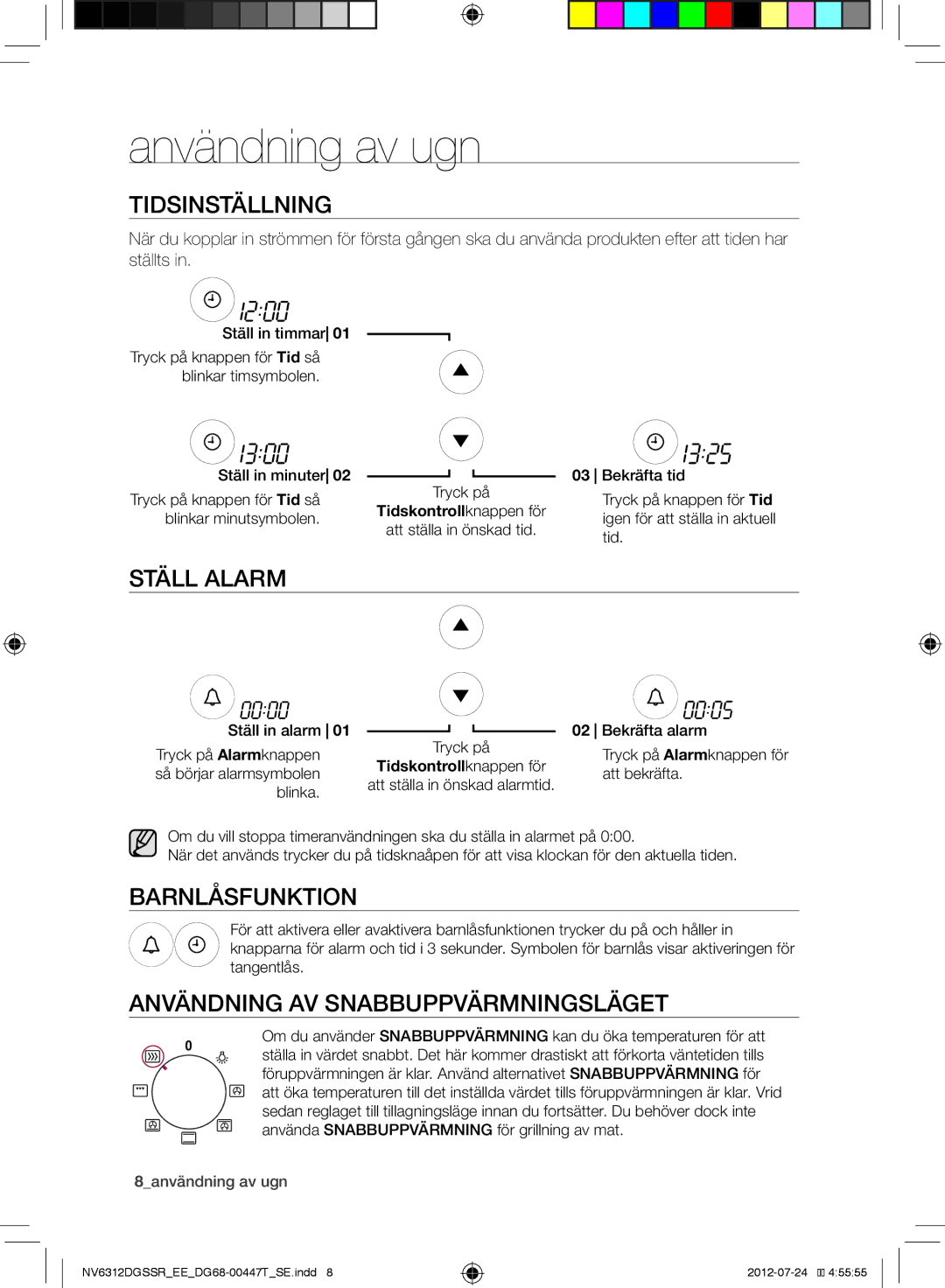 Samsung NV6312EGSBB/EE, NV6312DGSSR/EE, NV6312EGSWQ/EE Användning av ugn, Tidsinställning, Ställ Alarm, Barnlåsfunktion 