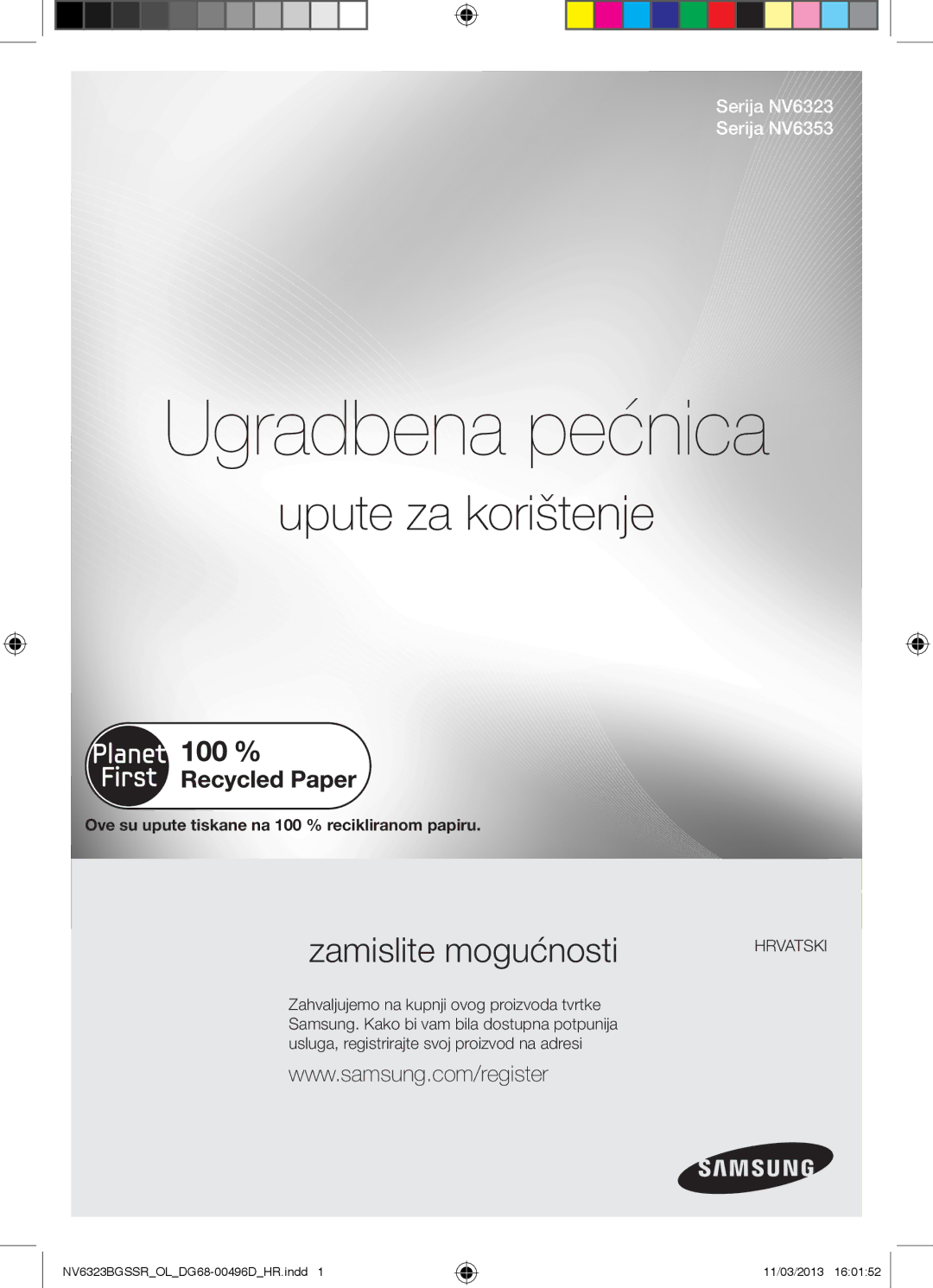 Samsung NV6323BGSSR/OL manual Upute za korištenje, Ove su upute tiskane na 100 % recikliranom papiru 