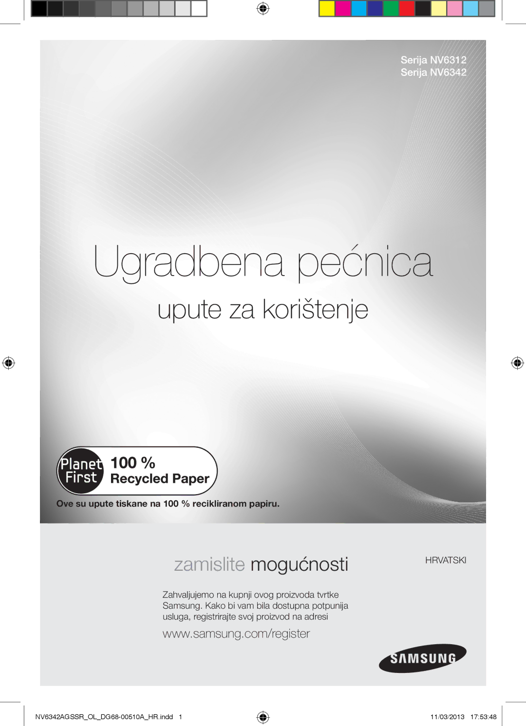 Samsung NV6342AGSSR/OL manual Upute za korištenje, Ove su upute tiskane na 100 % recikliranom papiru 