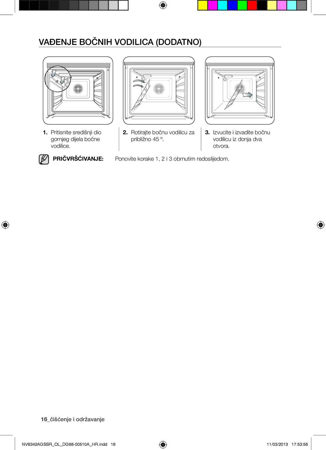 Samsung NV6342AGSSR/OL manual Vađenje Bočnih Vodilica Dodatno, Pritisnite središnji dio Rotirajte bočnu vodilicu za 