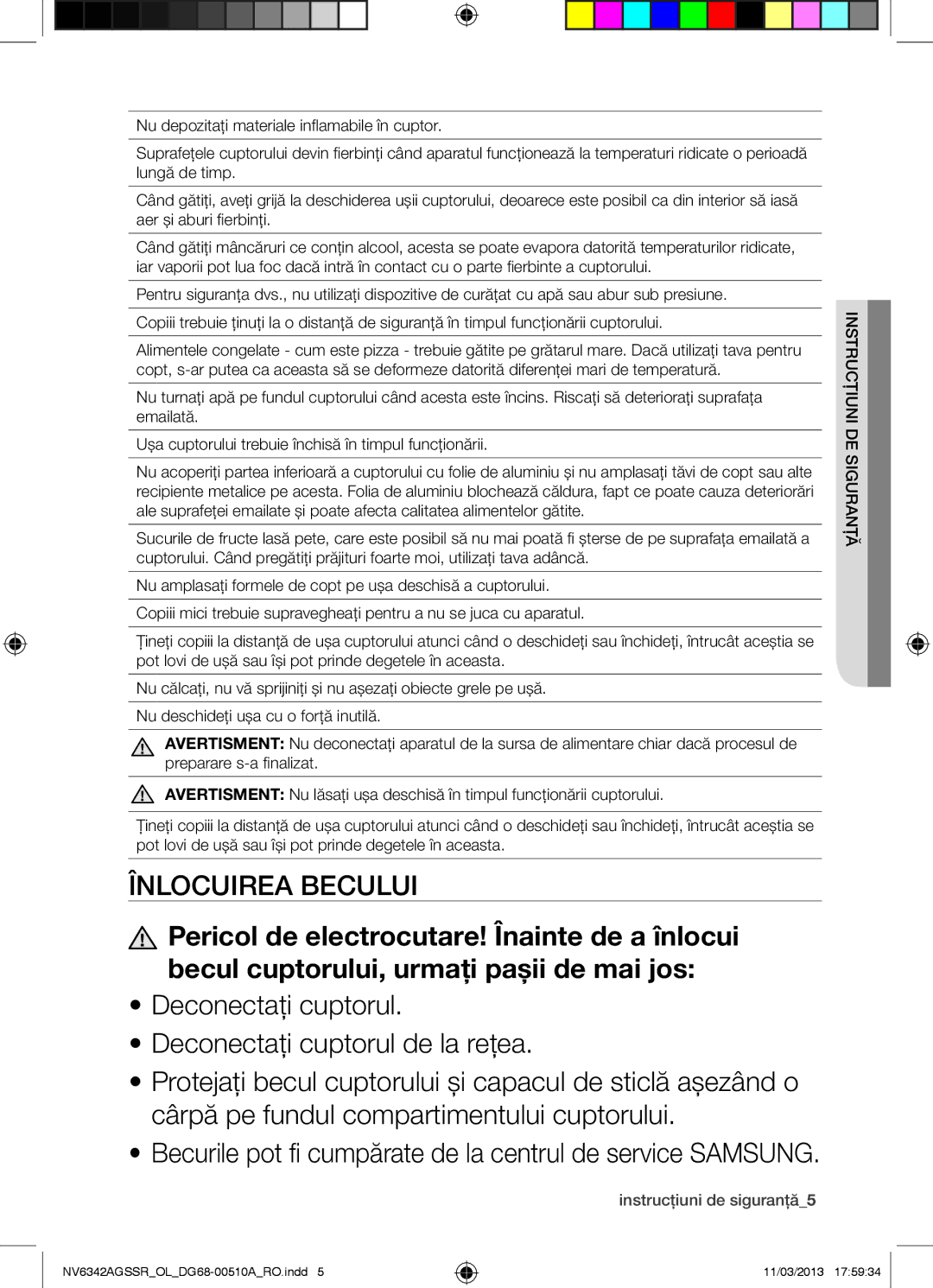 Samsung NV6342AGSSR/OL manual Becurile pot fi cumpărate de la centrul de service Samsung, Instrucţiuni de siguranţă5 