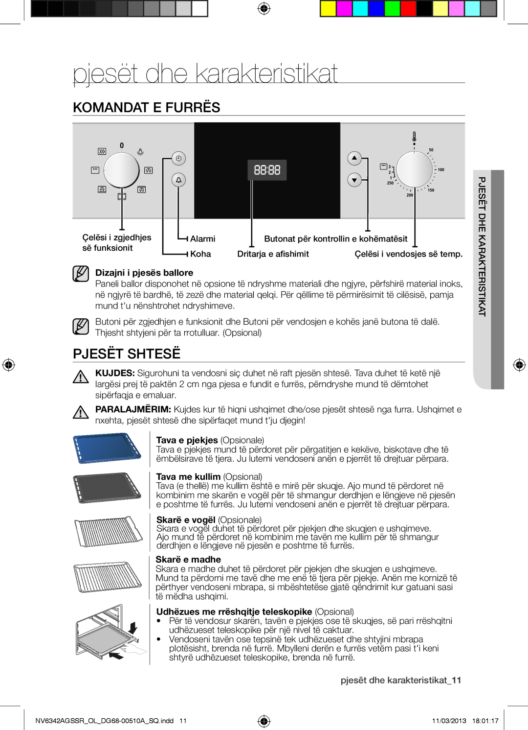 Samsung NV6342AGSSR/OL manual Pjesët dhe karakteristikat, Komandat E Furrës, Pjesët Shtesë 