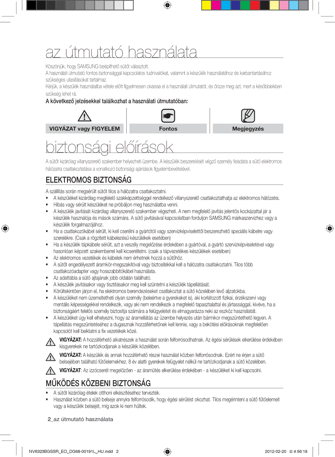 Samsung NV6353BGSSR/EO manual Az útmutató használata, Biztonsági előírások, Elektromos biztonság, Működés közbeni biztonság 