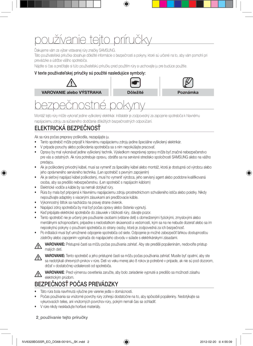 Samsung NV6353BGSSR/EO Používanie tejto príručky, Bezpečnostné pokyny, Elektrická bezpečnosť, Bezpečnosť počas prevádzky 