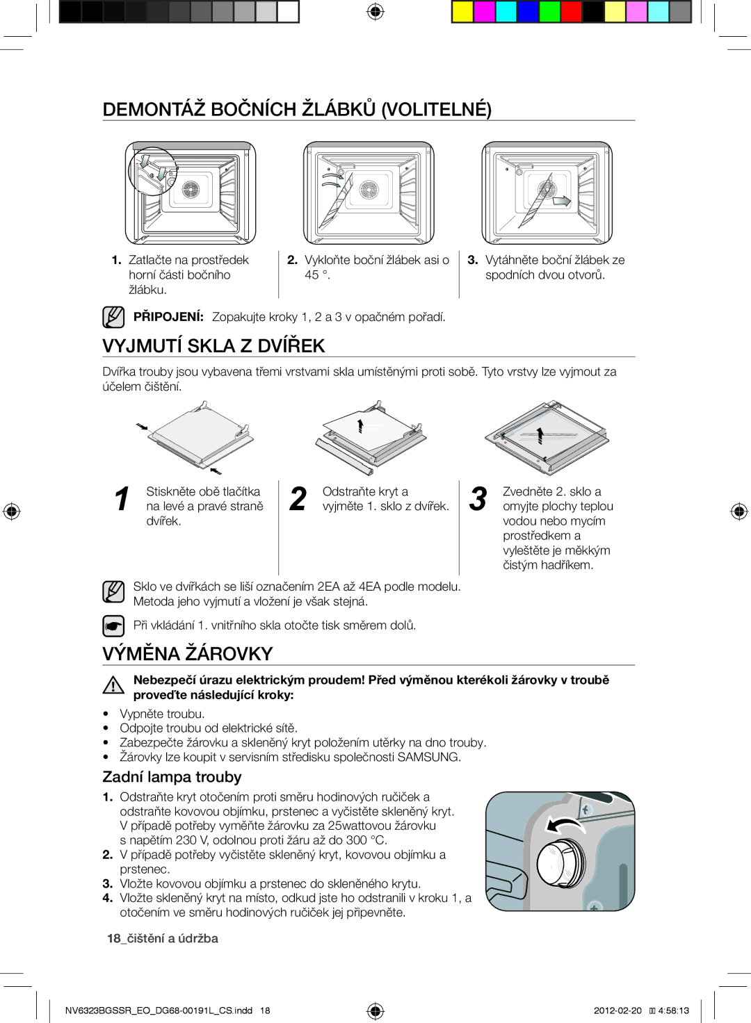 Samsung NV6353BGSSR/EO manual Demontáž bočních žlábků volitelné, Vyjmutí skla z dvířek, Výměna žárovky, Zadní lampa trouby 