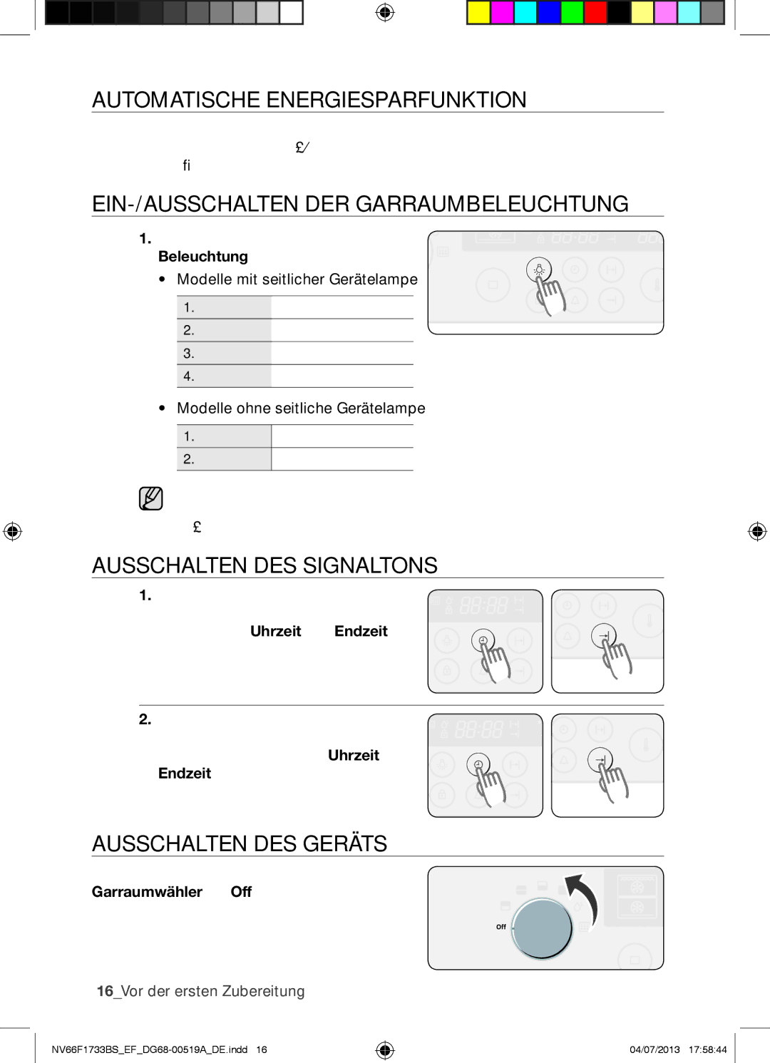 Samsung NV66F1733BS/EF manual EIN-/AUSSCHALTEN DER Garraumbeleuchtung, Ausschalten DES Signaltons, Ausschalten DES Geräts 