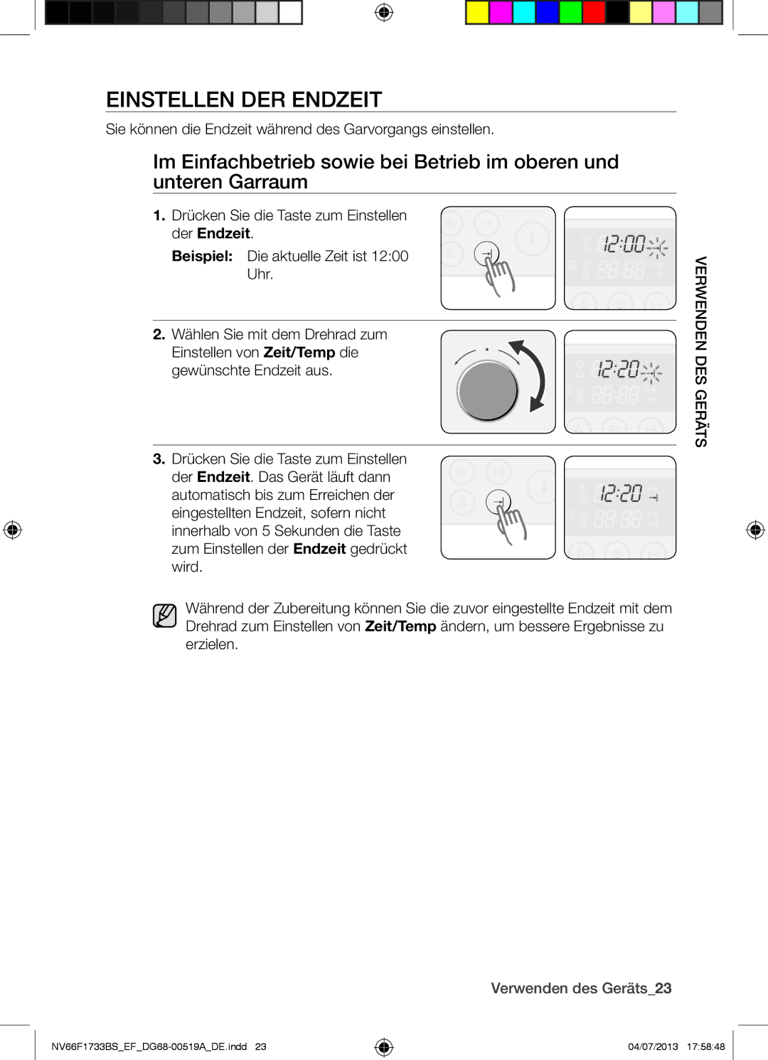 Samsung NV66F1733BS/EF Einstellen DER Endzeit, Sie können die Endzeit während des Garvorgangs einstellen, Der Endzeit 