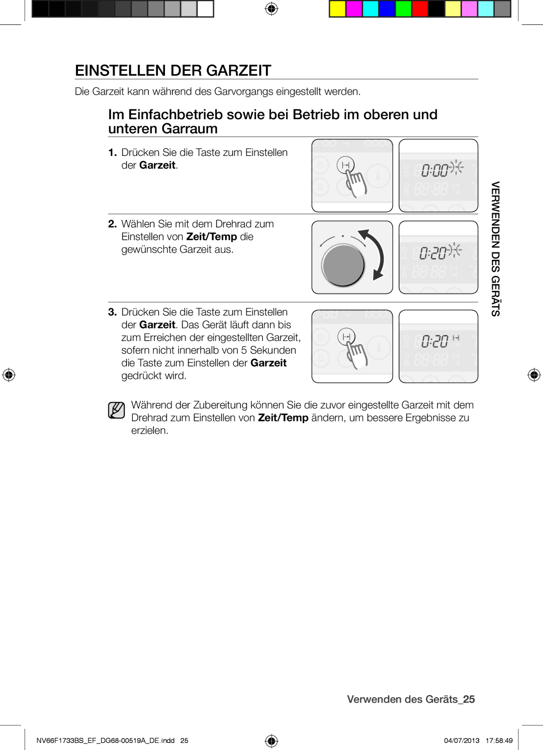 Samsung NV66F1733BS/EF manual Einstellen DER Garzeit, Die Garzeit kann während des Garvorgangs eingestellt werden 