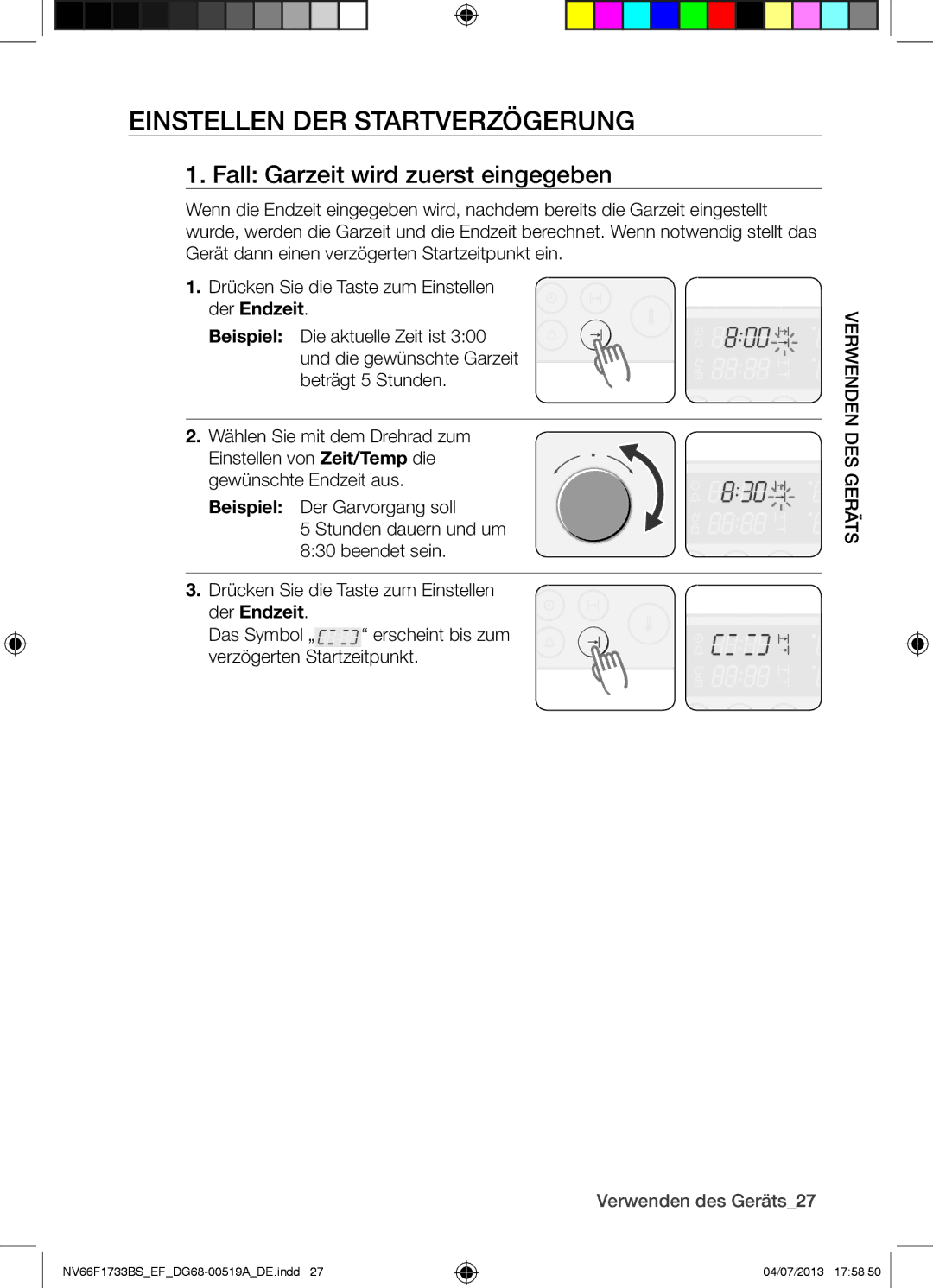 Samsung NV66F1733BS/EF manual Einstellen DER Startverzögerung, Fall Garzeit wird zuerst eingegeben, Verwenden des Geräts27 