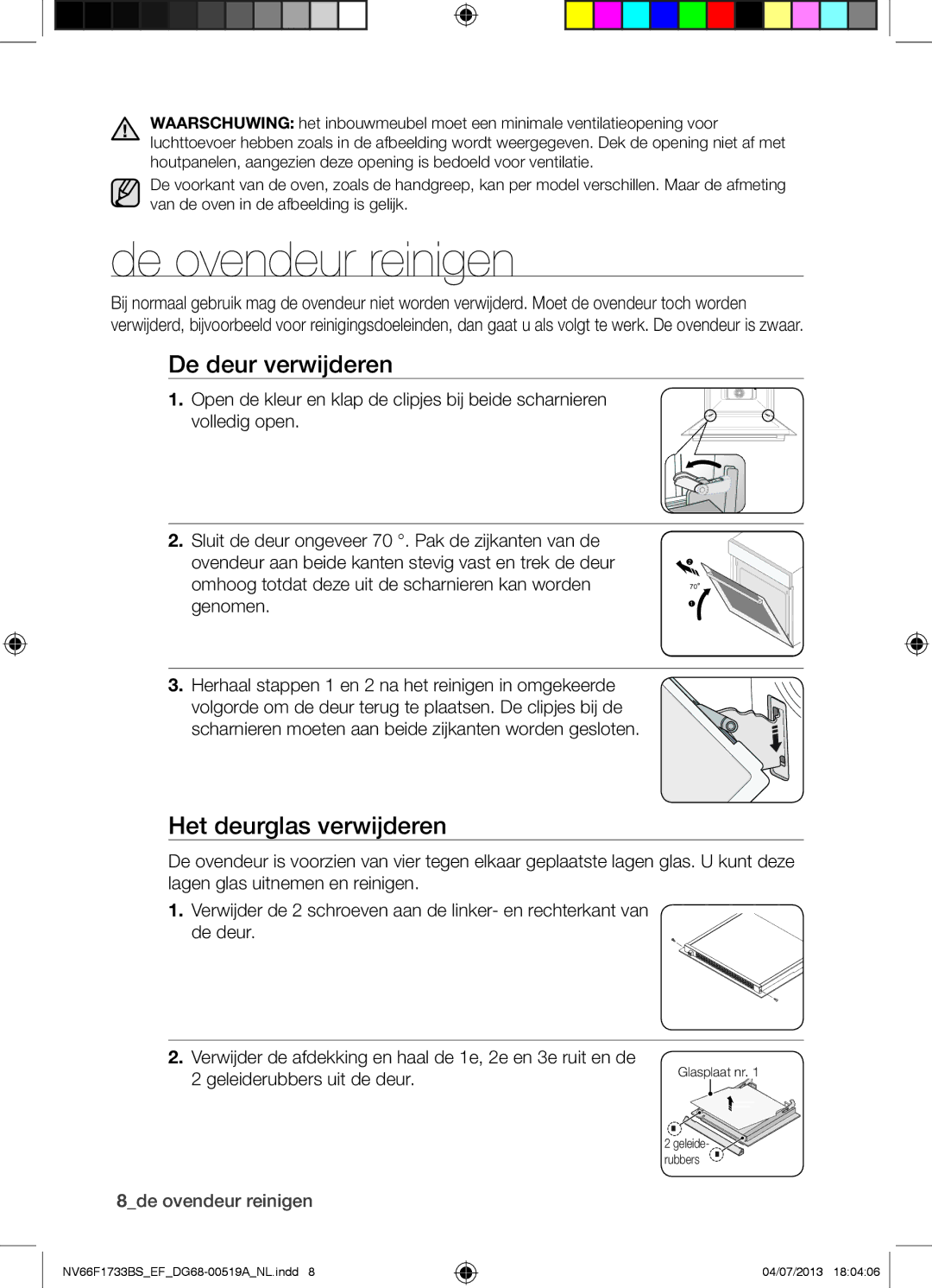 Samsung NV66F1733BS/EF manual De ovendeur reinigen, De deur verwijderen, Het deurglas verwijderen, 8de ovendeur reinigen 