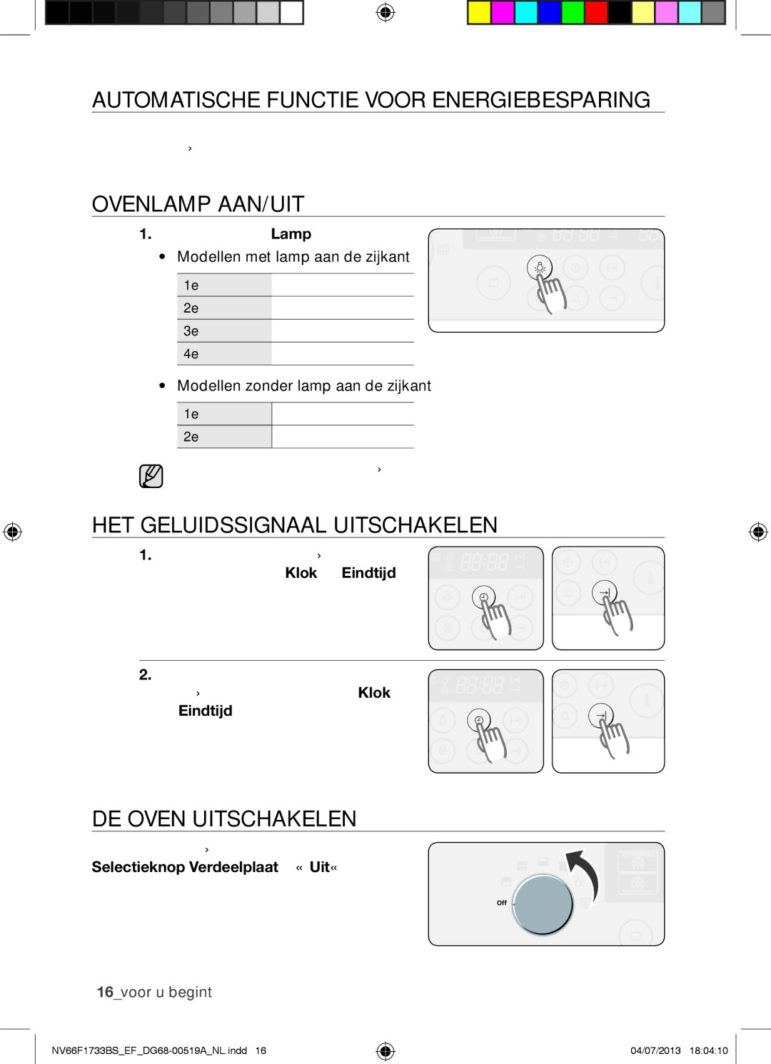 Samsung NV66F1733BS/EF manual Ovenlamp AAN/UIT, HET Geluidssignaal Uitschakelen, DE Oven Uitschakelen, 16voor u begint 