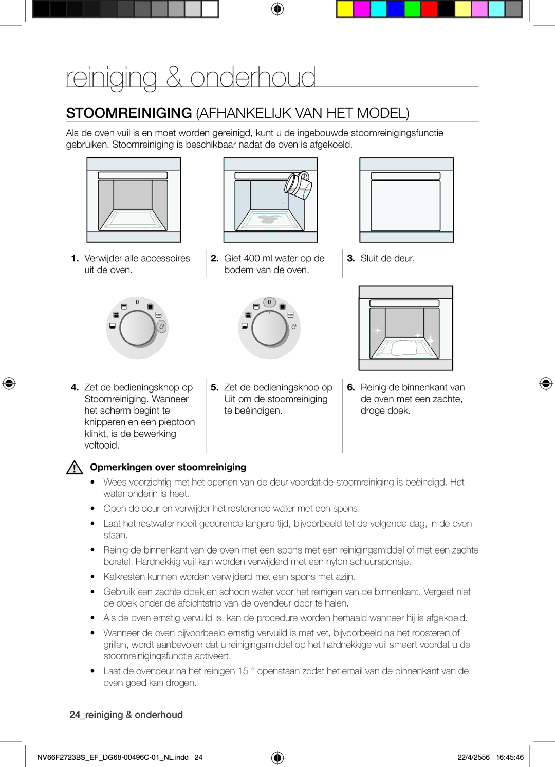 Samsung NV66F2723BS/EF Reiniging & onderhoud, Stoomreiniging Afhankelijk VAN HET Model, Opmerkingen over stoomreiniging 