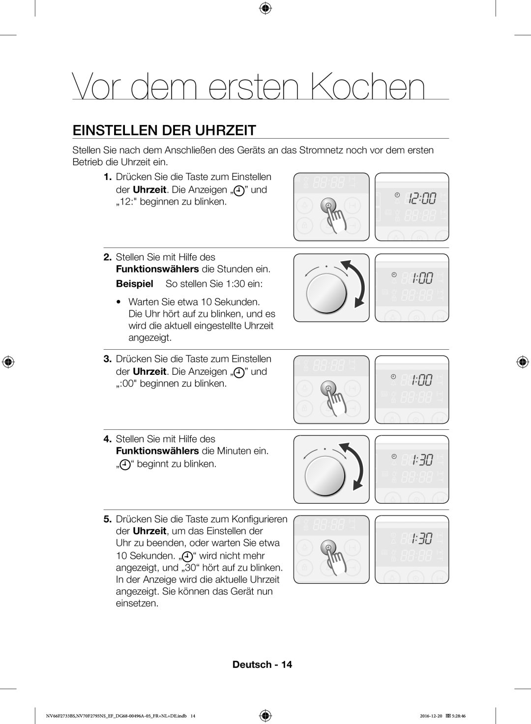 Samsung NV66F2733BS/EF Vor dem ersten Kochen, Einstellen DER Uhrzeit, „12 beginnen zu blinken Stellen Sie mit Hilfe des 