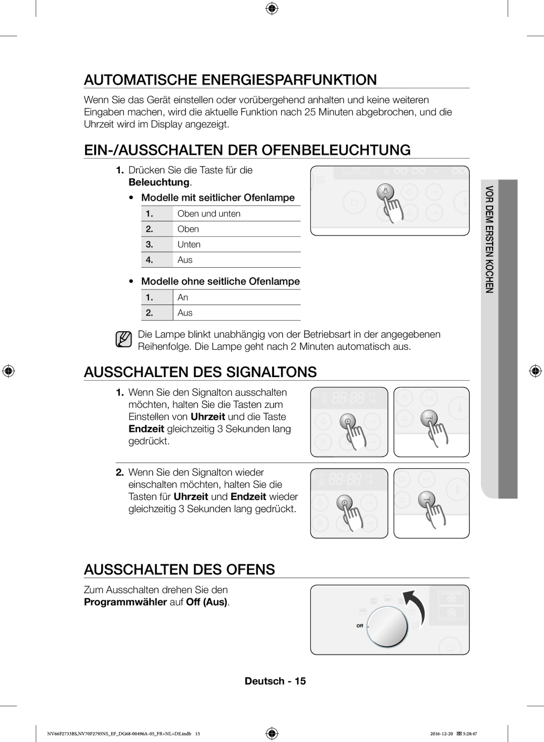 Samsung NV70F2793NS/EF manual EIN-/AUSSCHALTEN DER Ofenbeleuchtung, Ausschalten DES Signaltons, Ausschalten DES Ofens 