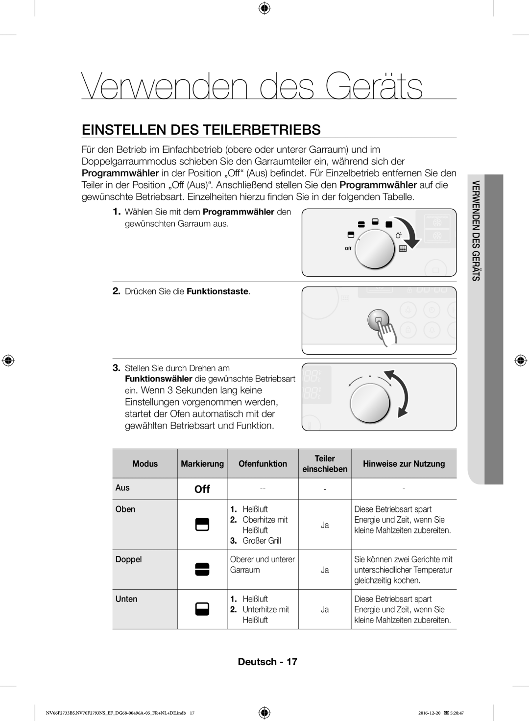 Samsung NV70F2793NS/EF, NV66F2733BS/EF manual Verwenden des Geräts, Einstellen DES Teilerbetriebs 