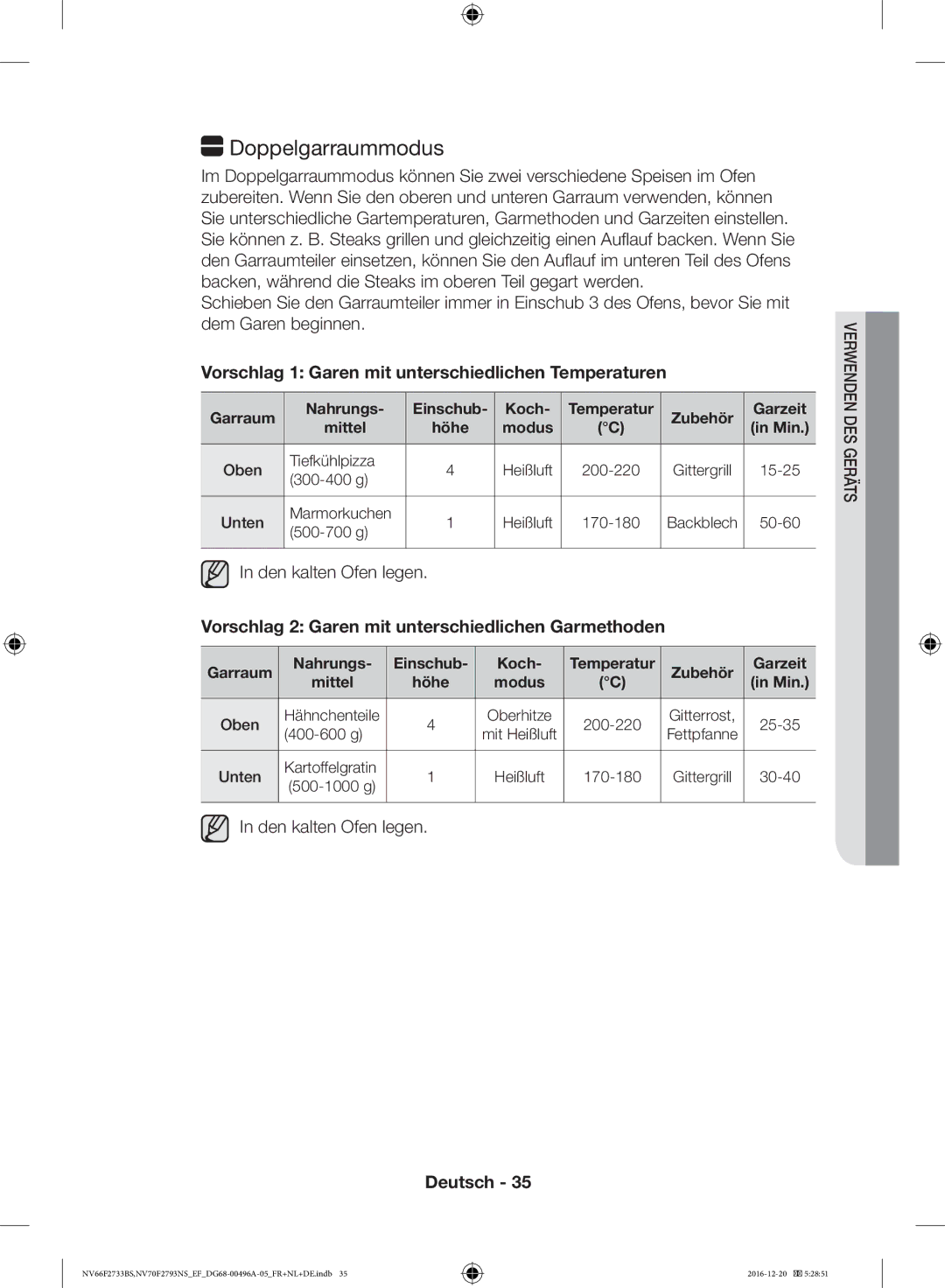 Samsung NV70F2793NS/EF Doppelgarraummodus, Vorschlag 1 Garen mit unterschiedlichen Temperaturen, Den kalten Ofen legen 