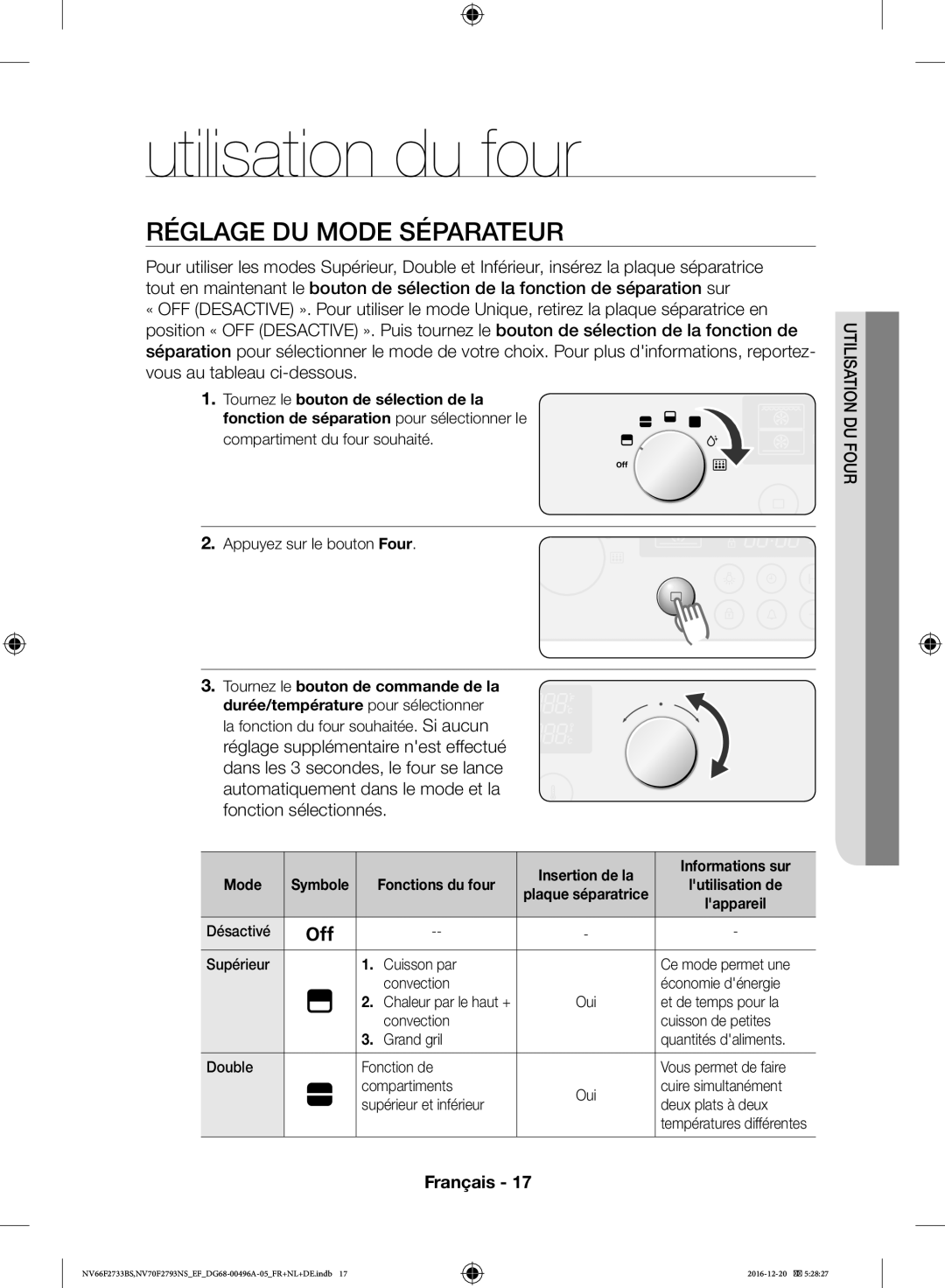 Samsung NV70F2793NS/EF manual Utilisation du four, Réglage DU Mode Séparateur, Tournez le bouton de commande de la 