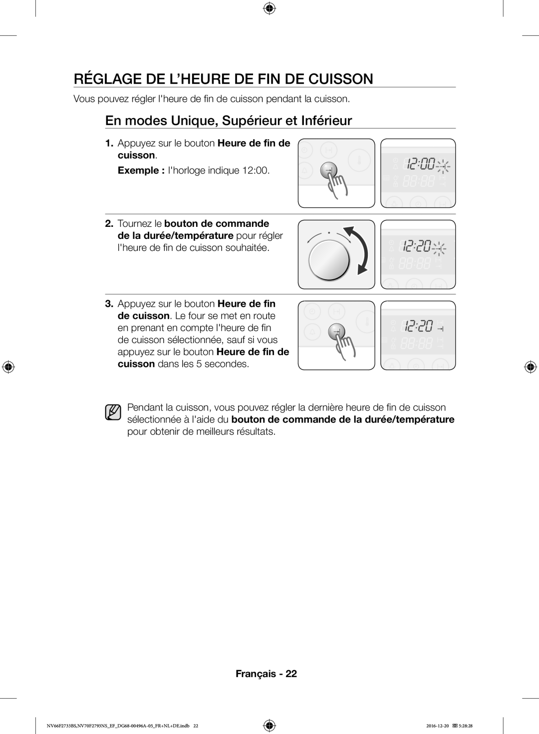 Samsung NV66F2733BS/EF, NV70F2793NS/EF manual Réglage DE L’HEURE DE FIN DE Cuisson, Appuyez sur le bouton Heure de fin de 