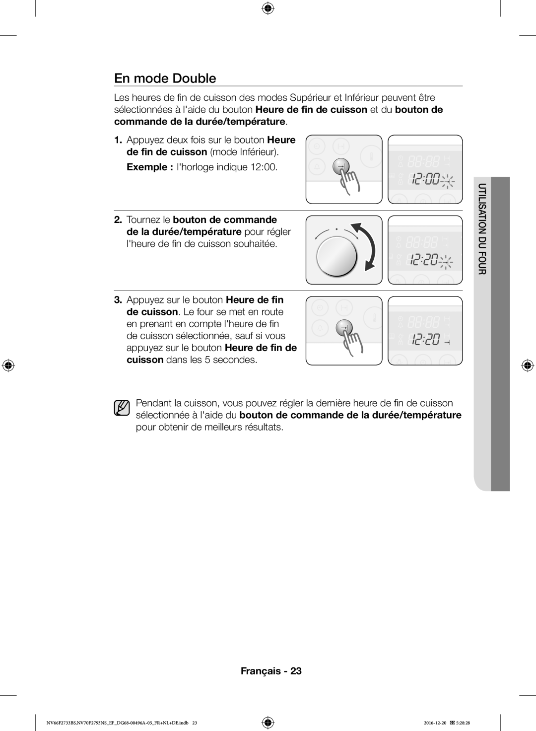 Samsung NV70F2793NS/EF Et Inférieur peuvent être, Cuisson et du bouton de, Sélectionnées à laide du bouton Heure de fin de 