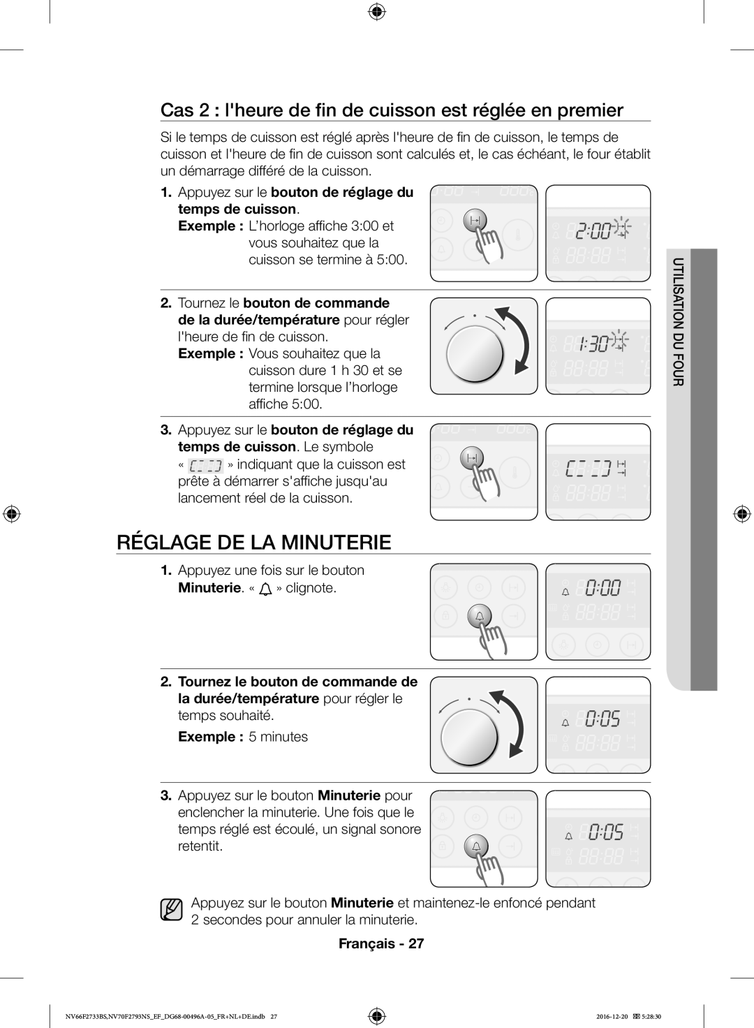 Samsung NV70F2793NS/EF, NV66F2733BS/EF manual Réglage DE LA Minuterie, Cas 2 lheure de fin de cuisson est réglée en premier 