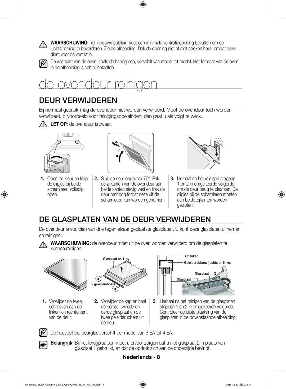 Samsung NV66F2733BS/EF, NV70F2793NS/EF manual De ovendeur reinigen, DE Glasplaten VAN DE Deur Verwijderen 