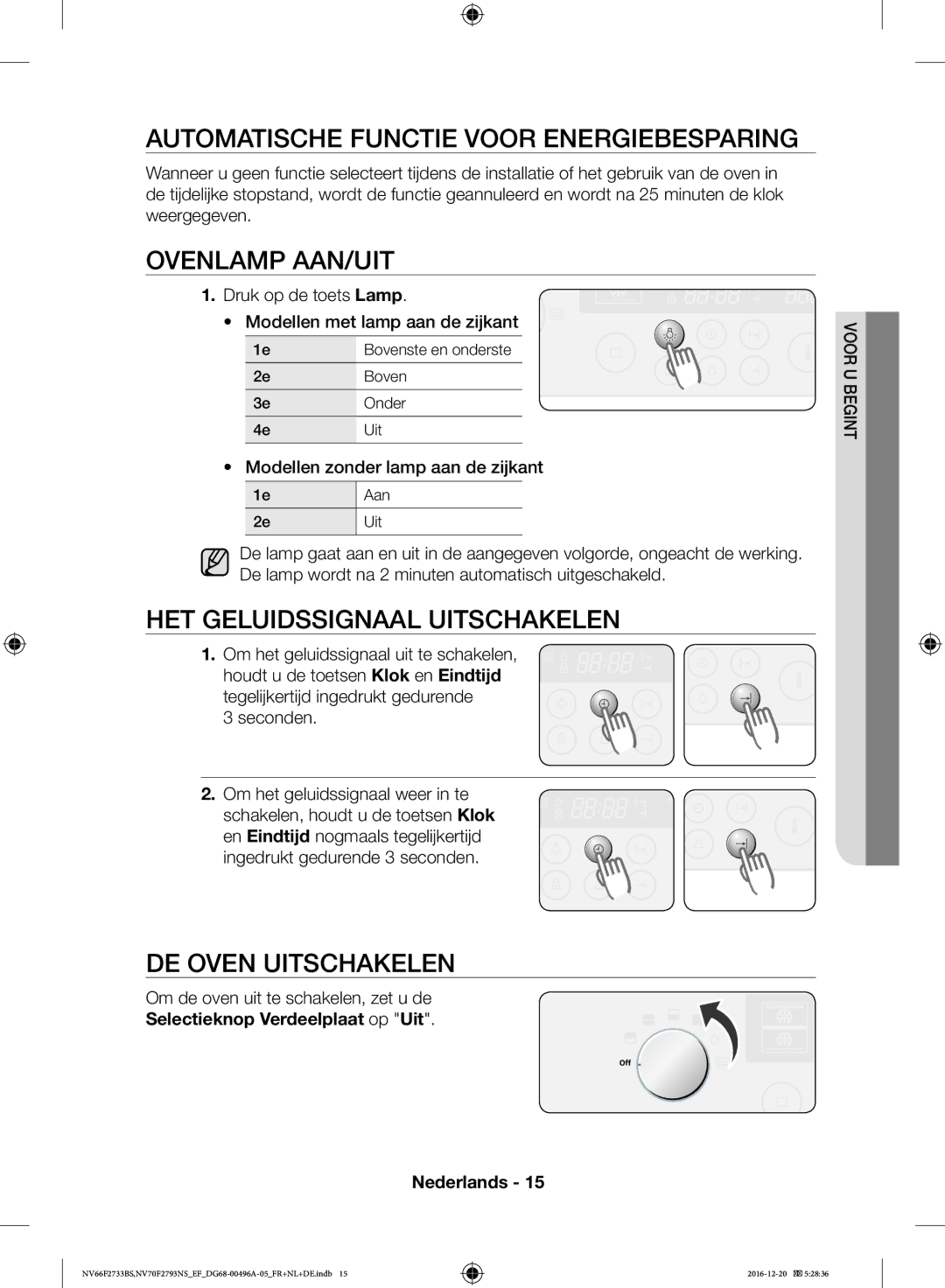 Samsung NV70F2793NS/EF, NV66F2733BS/EF manual Ovenlamp AAN/UIT, HET Geluidssignaal Uitschakelen, DE Oven Uitschakelen 