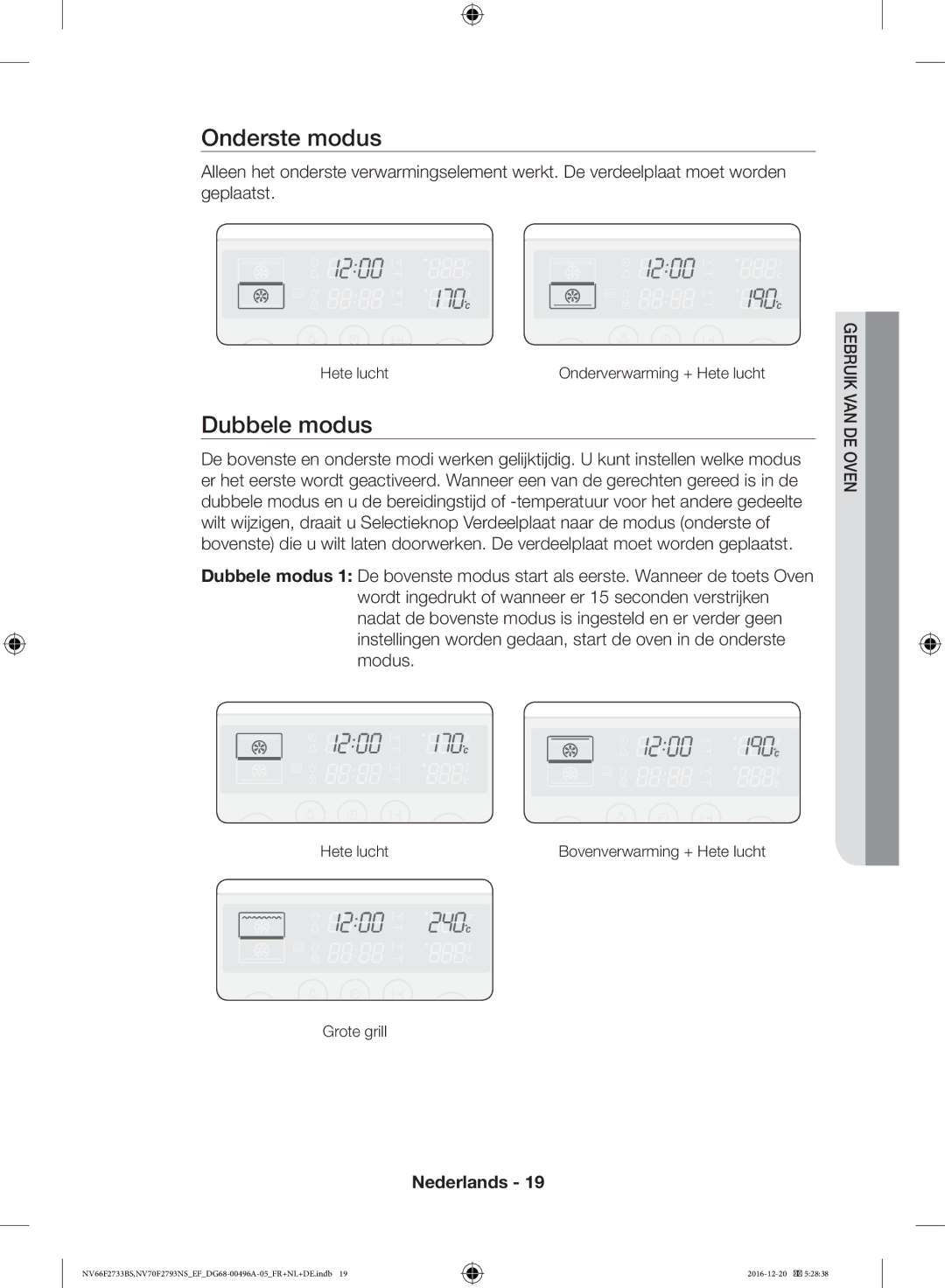 Samsung NV70F2793NS/EF, NV66F2733BS/EF manual Onderste modus, Dubbele modus 