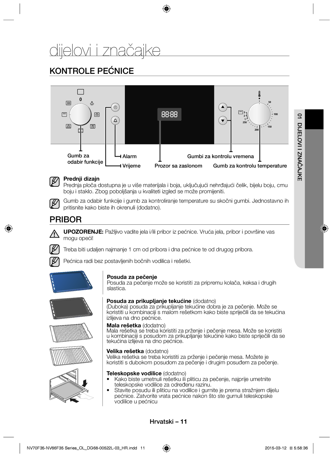 Samsung NV66F3523BS/OL manual Dijelovi i značajke, Kontrole pećnice, Pribor 