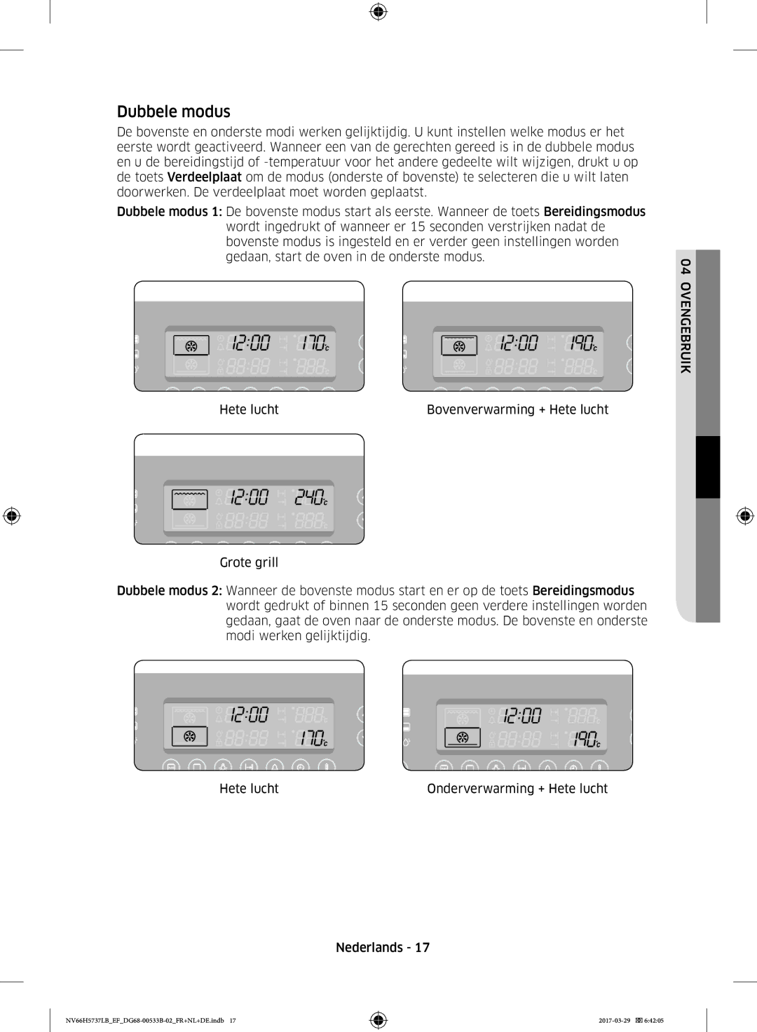 Samsung NV66H5737LB/EF manual Dubbele modus, Hete lucht Onderverwarming + Hete lucht Nederlands 