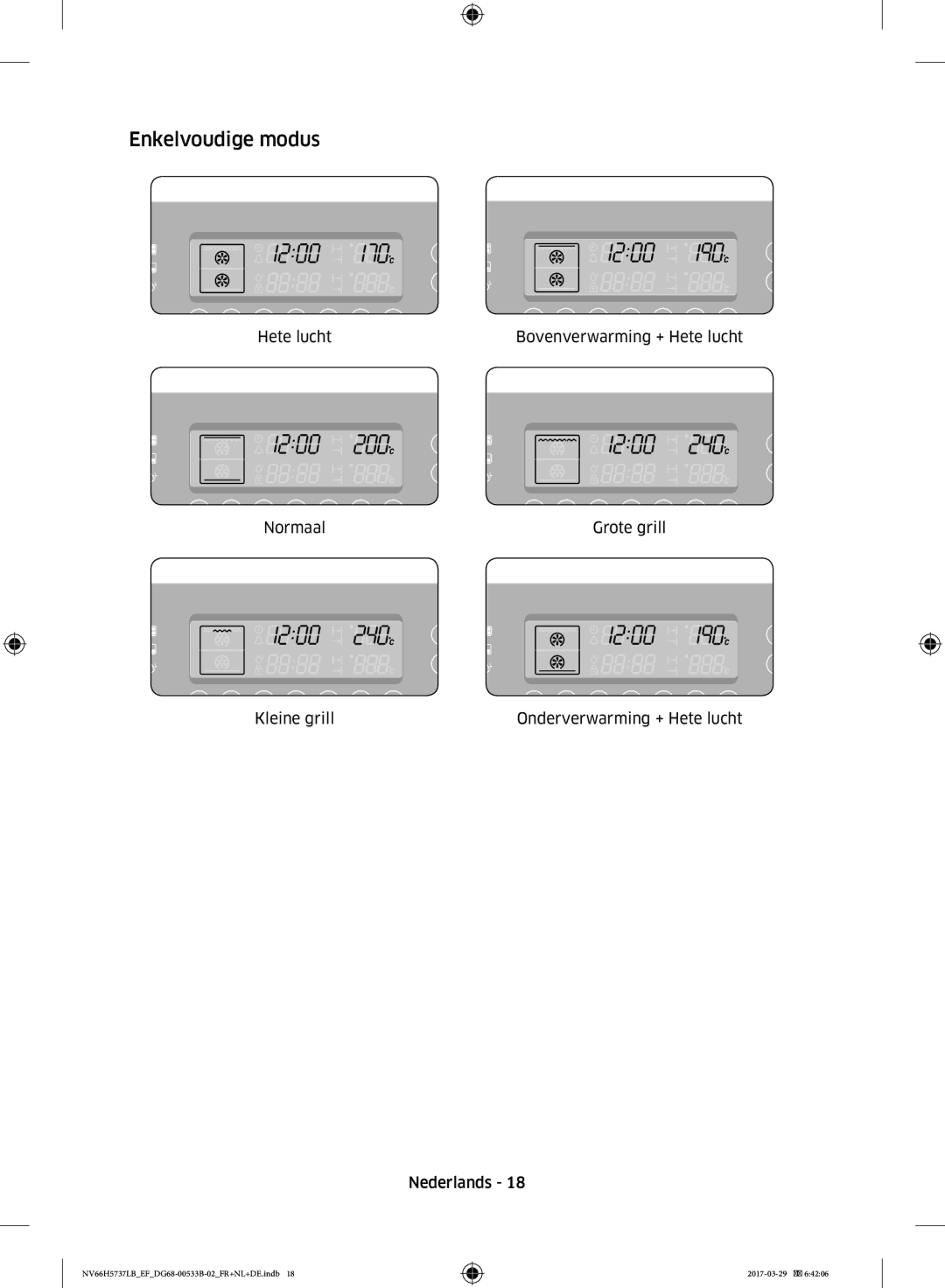 Samsung NV66H5737LB/EF manual Enkelvoudige modus 