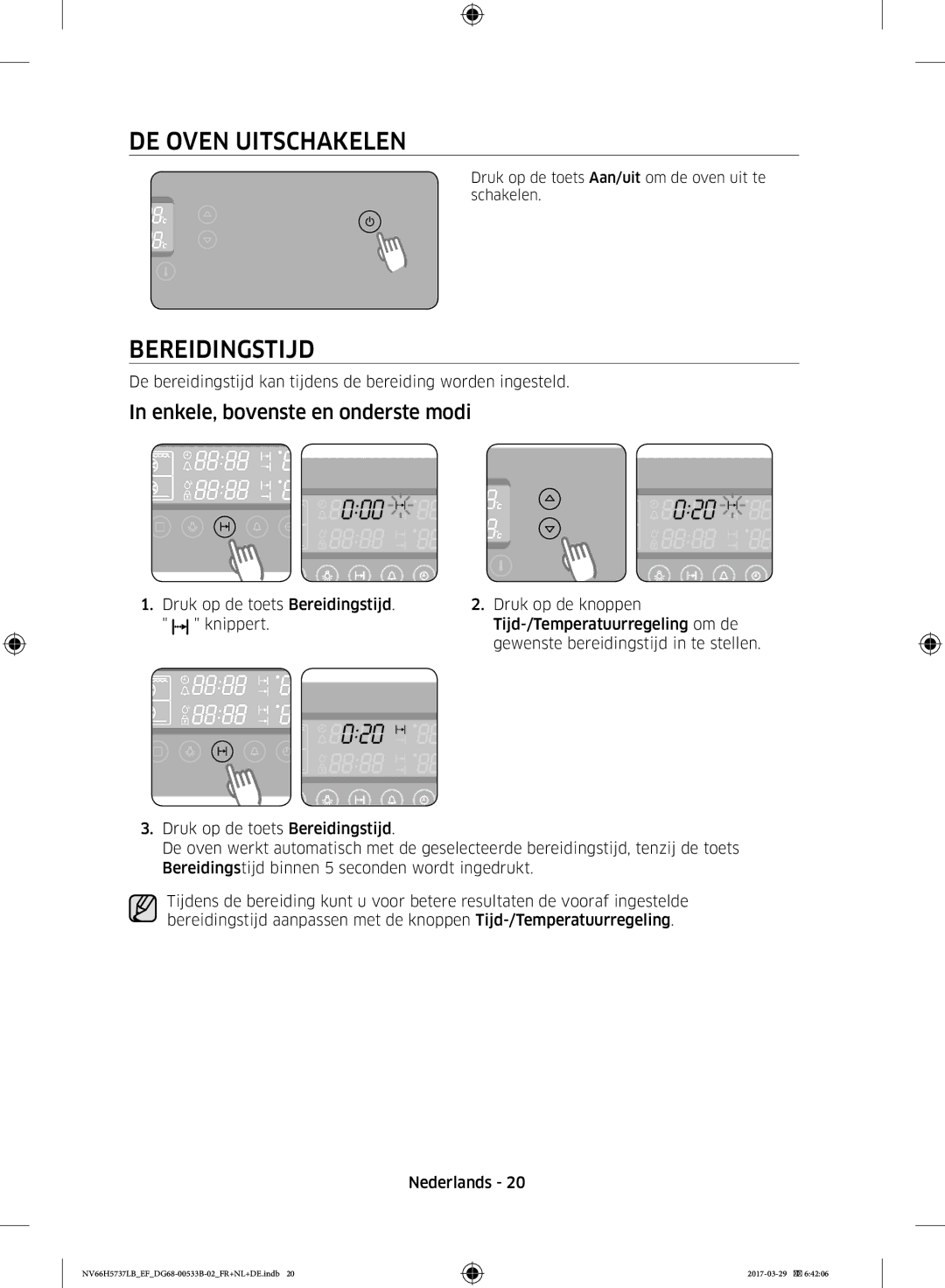 Samsung NV66H5737LB/EF DE Oven Uitschakelen, Bereidingstijd, De bereidingstijd kan tijdens de bereiding worden ingesteld 