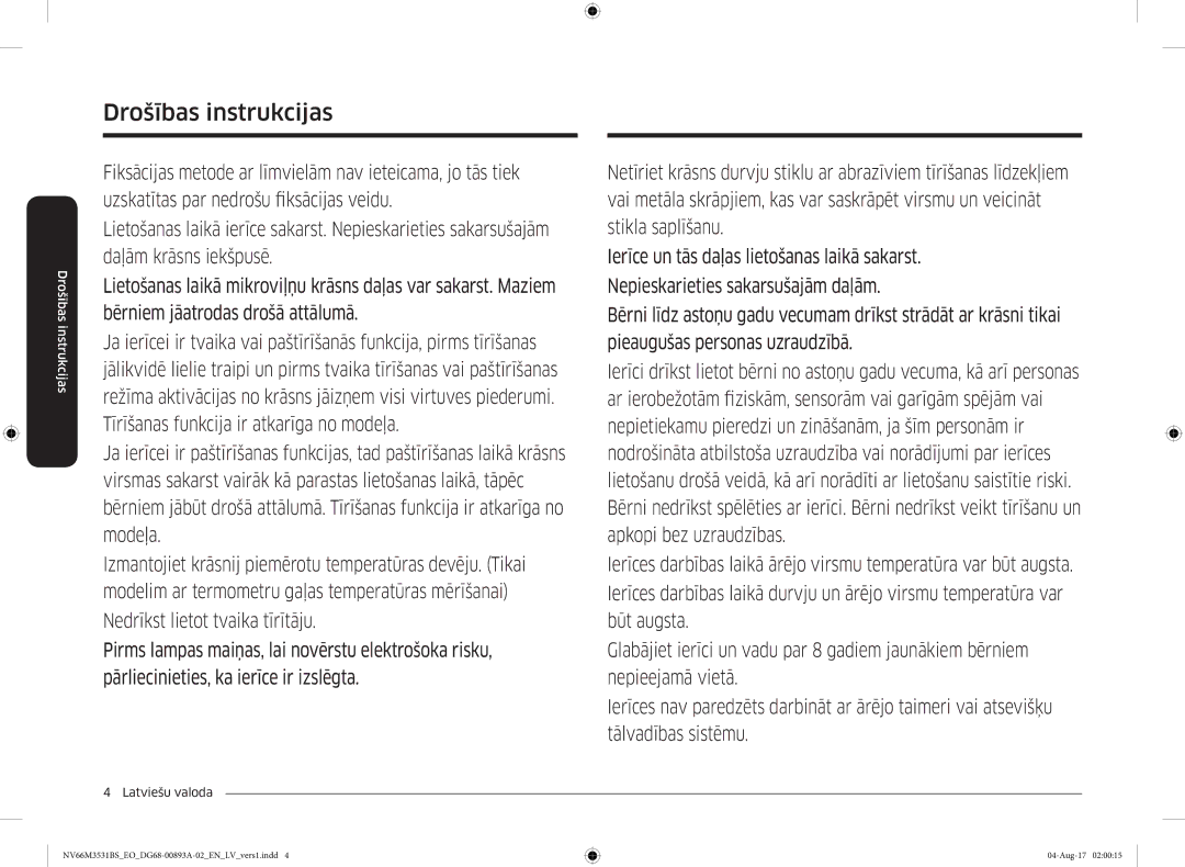 Samsung NV66M3531BS/EO manual Fiksācijas metode ar līmvielām nav ieteicama, jo tās tiek 