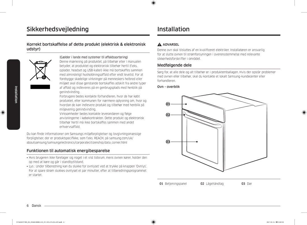 Samsung NV66M3571BS/EE SikkerhedsvejledningInstallation, Funktionen til automatisk energibesparelse, Medfølgende dele 