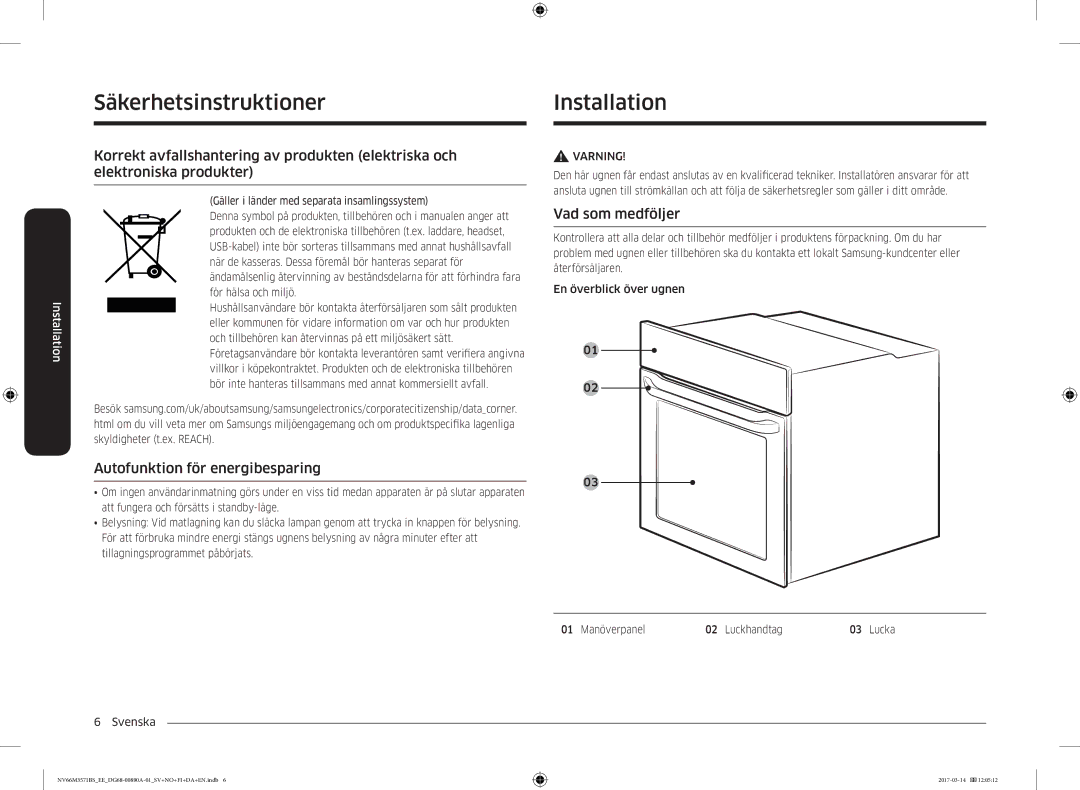 Samsung NV66M3571BS/EE manual SäkerhetsinstruktionerInstallation, Autofunktion för energibesparing, Vad som medföljer 