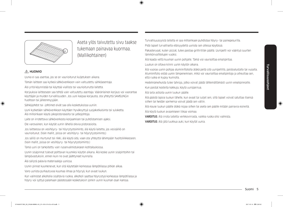 Samsung NV66M3571BS/EE manual Huomio 