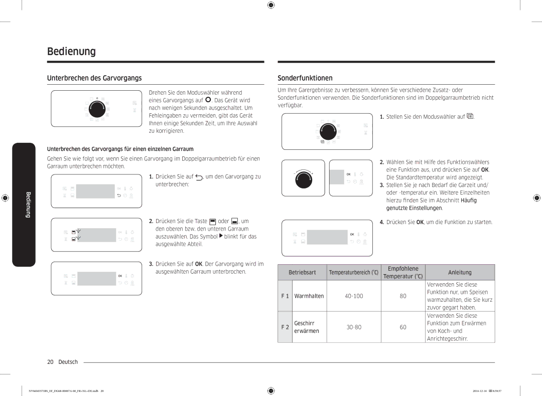 Samsung NV66M3571BS/EG manual Unterbrechen des Garvorgangs, Sonderfunktionen, Empfohlene Anleitung, Verwenden Sie diese 