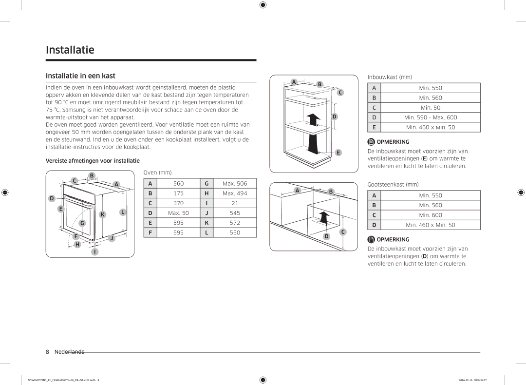 Samsung NV66M3571BS/EG, NV66M3571BS/EF manual Installatie in een kast, De inbouwkast moet voorzien zijn van 