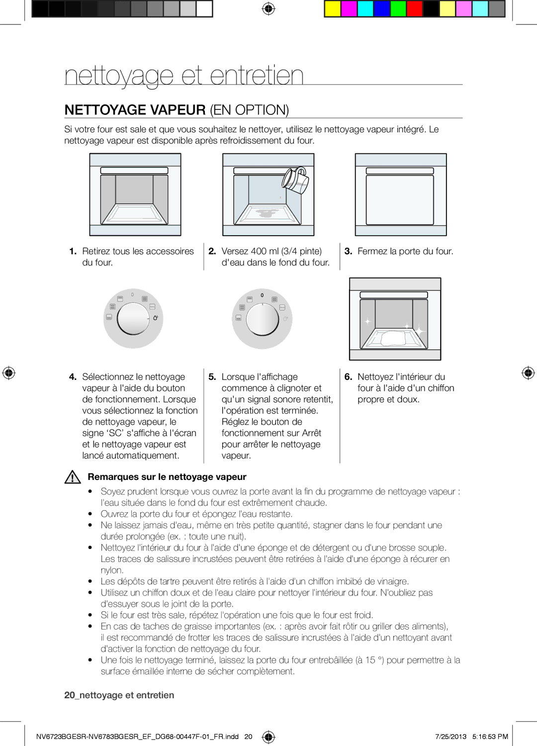 Samsung NV6723BGESR/EF manual Nettoyage et entretien, Nettoyage Vapeur EN Option, Remarques sur le nettoyage vapeur 