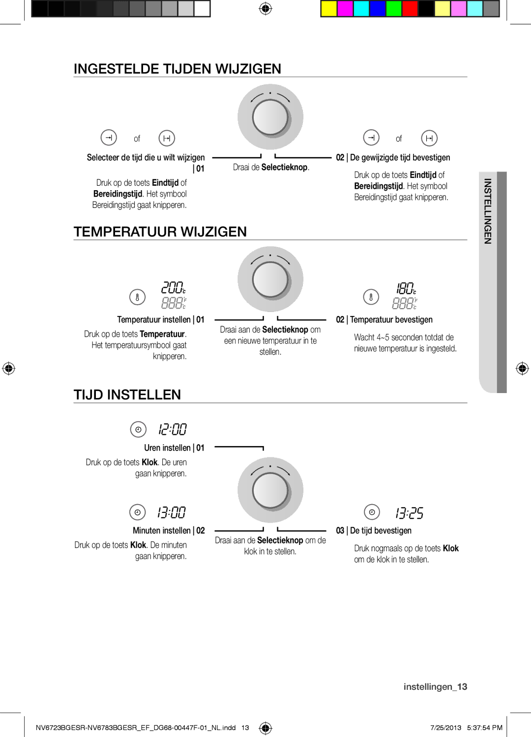 Samsung NV6723BGESR/EF manual Ingestelde Tijden Wijzigen, Temperatuur Wijzigen, Tijd Instellen 