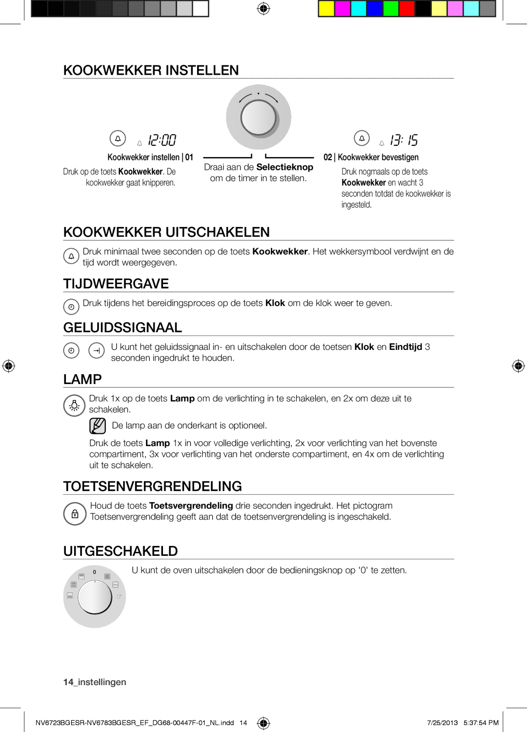 Samsung NV6723BGESR/EF Kookwekker Instellen, Kookwekker Uitschakelen, Tijdweergave, Geluidssignaal, Lamp, Uitgeschakeld 