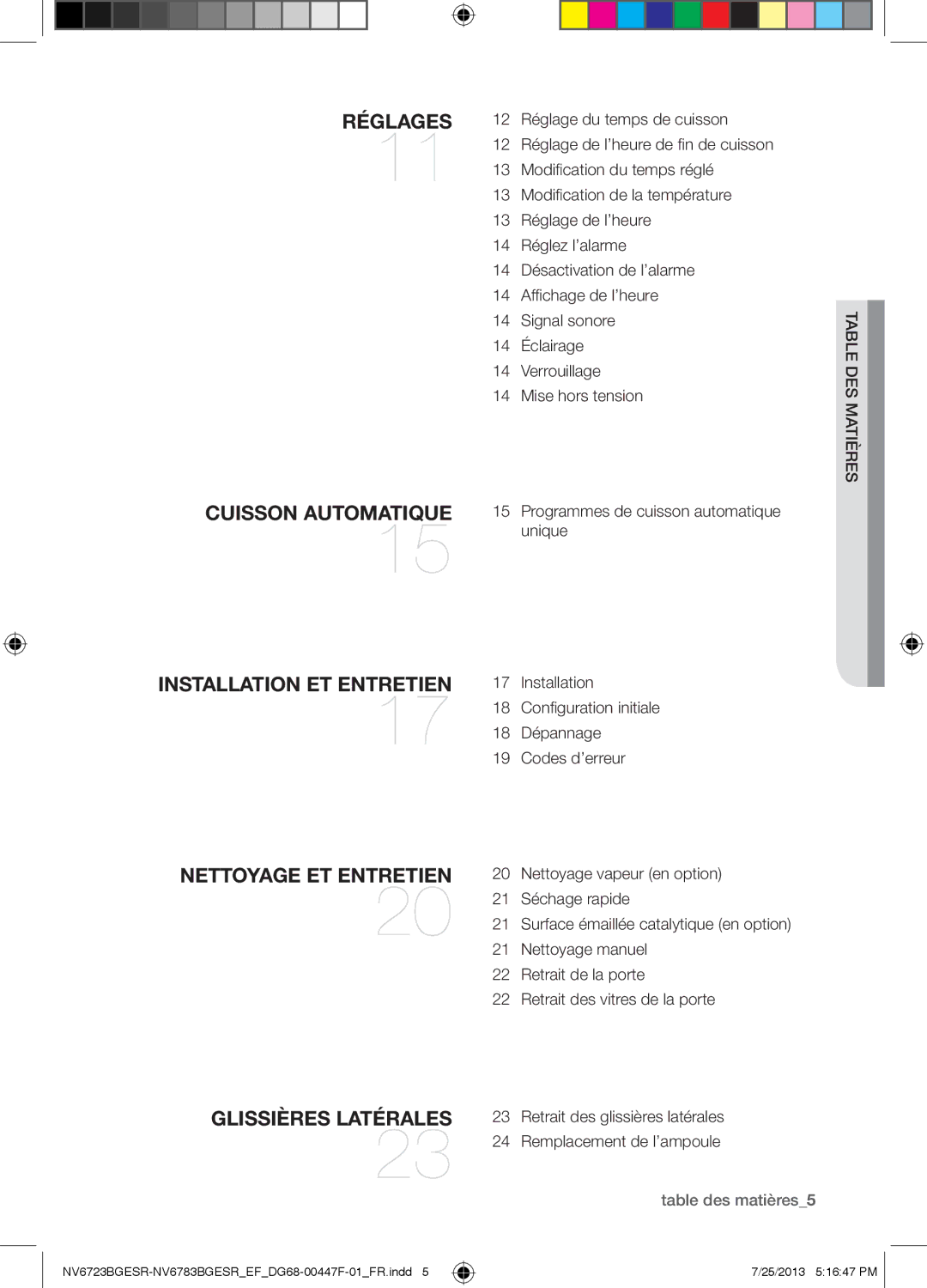 Samsung NV6723BGESR/EF manual Réglages 