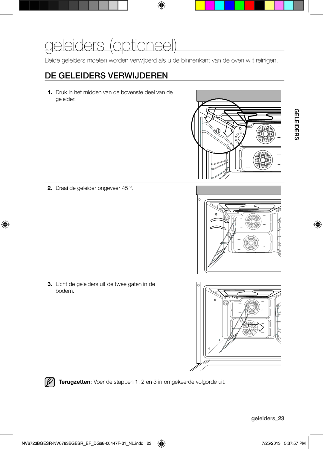 Samsung NV6723BGESR/EF manual Geleiders optioneel, DE Geleiders Verwijderen, Ders gelei 