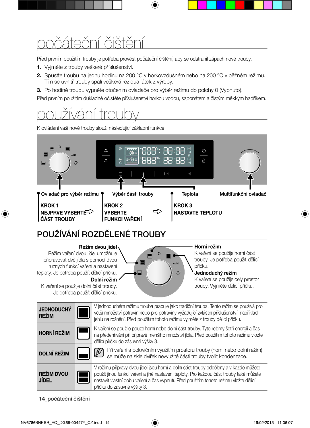 Samsung NV6786BNESR/EO manual Počáteční čištění, Používání trouby, Používání Rozdělené Trouby 