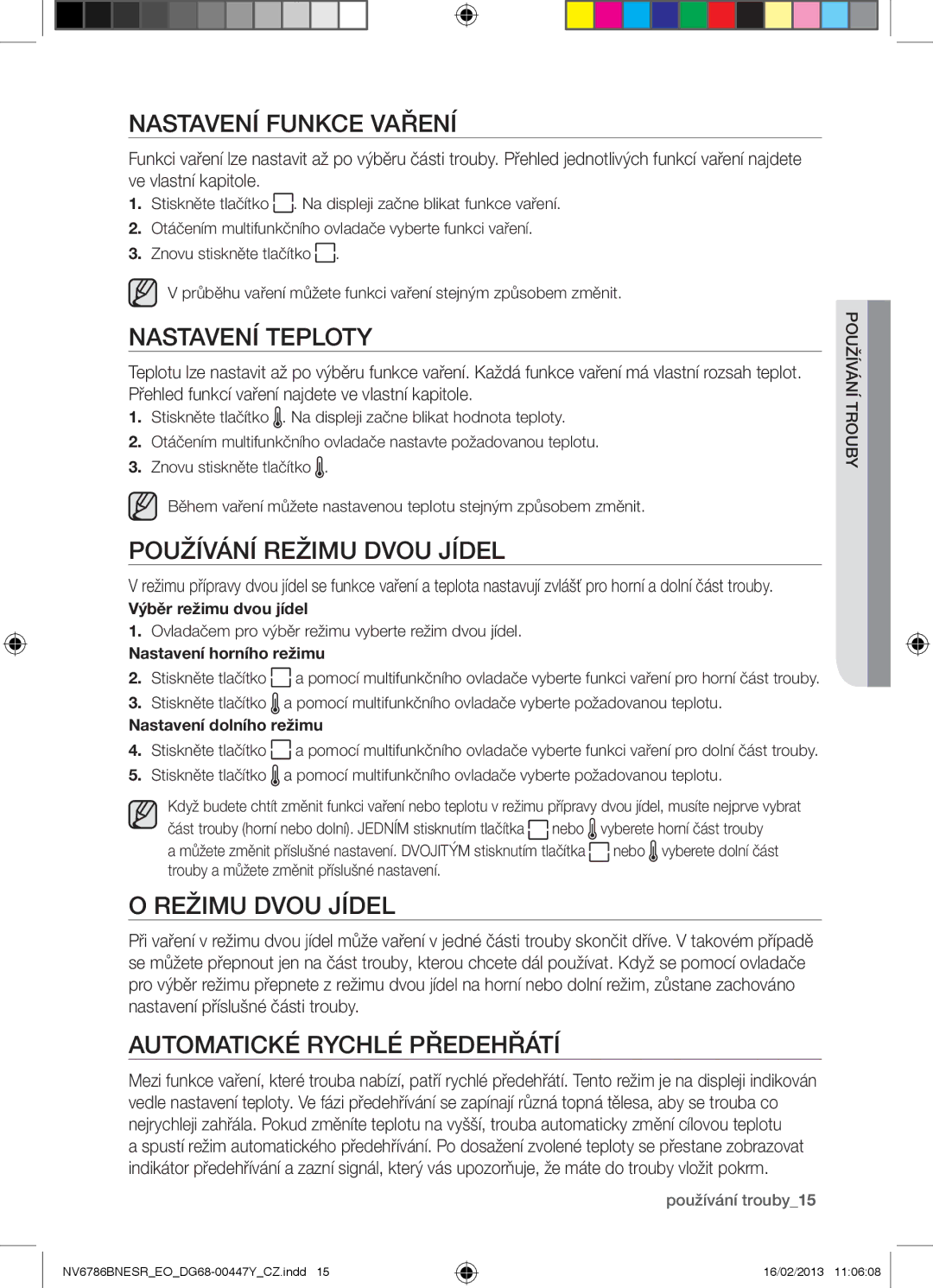 Samsung NV6786BNESR/EO manual Nastavení Funkce Vaření, Nastavení Teploty, Používání Režimu Dvou Jídel 