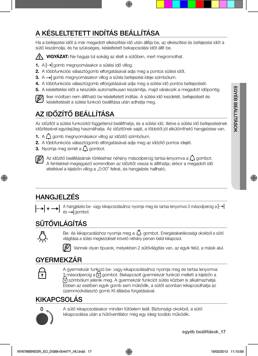 Samsung NV6786BNESR/EO manual Egyéb beállítások 