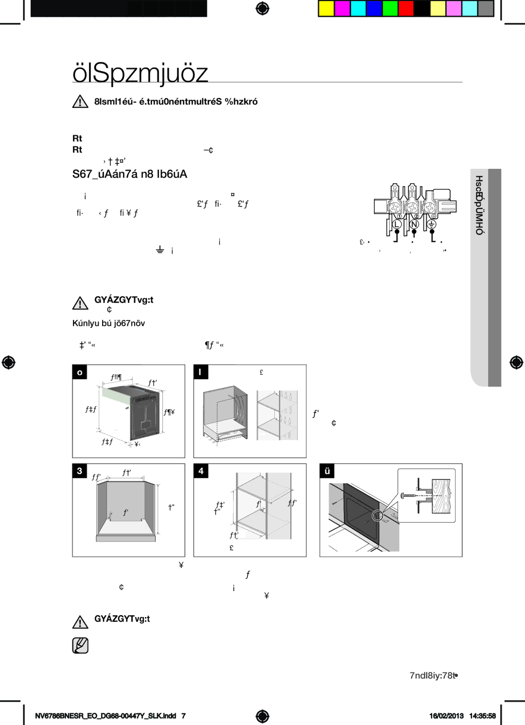 Samsung NV6786BNESR/EO manual Bezpečnostné pokyny pre inštaláciu, Inštalácia7, Montáž do skrinky 