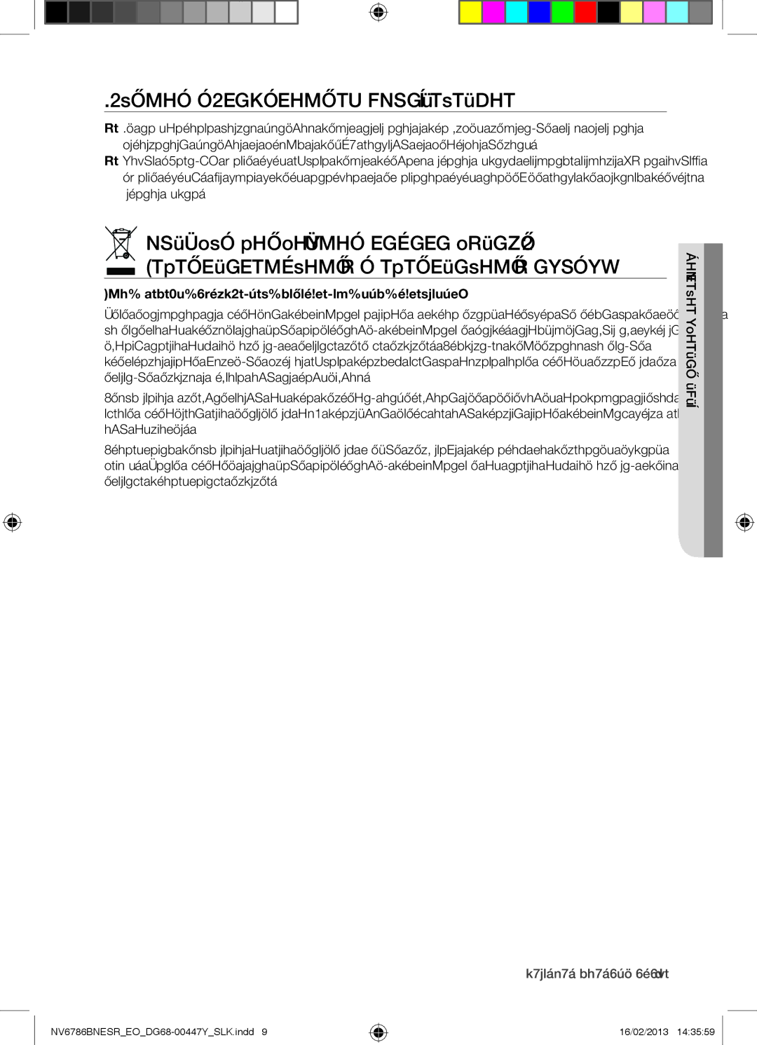 Samsung NV6786BNESR/EO manual Funkcia Automatickej Úspory Energie, Platí v krajinách so zavedeným separovaným zberom 