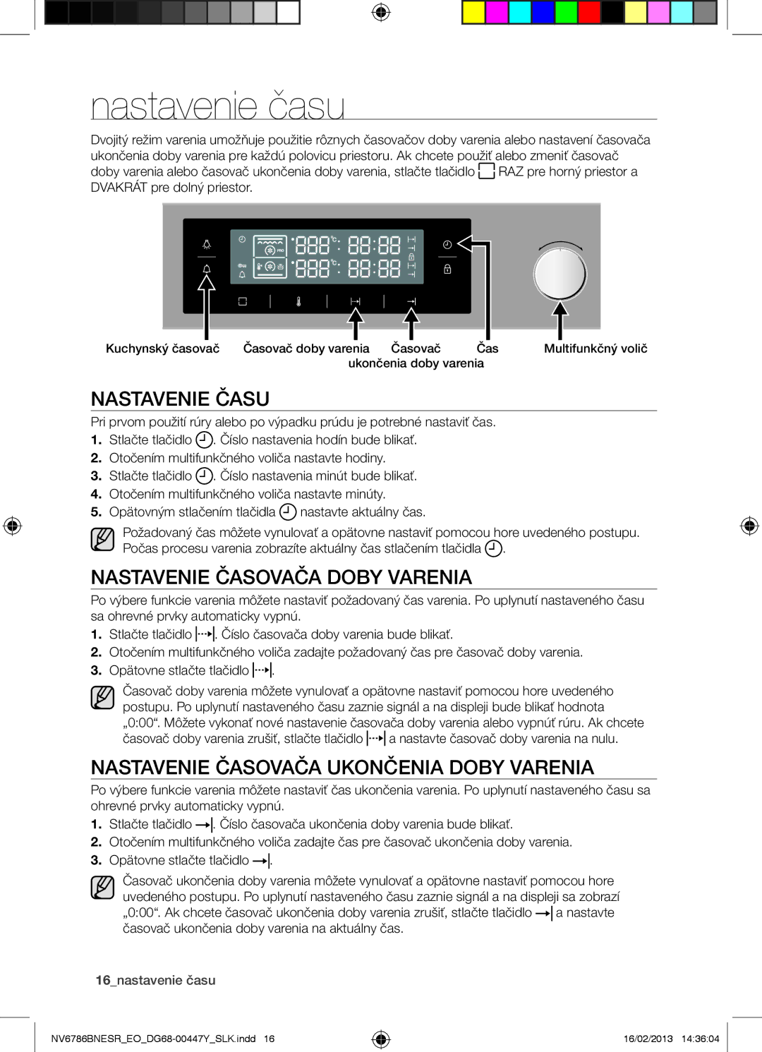 Samsung NV6786BNESR/EO manual Nastavenie času, Nastavenie Času, Nastavenie Časovača Doby Varenia, 16nastavenie času 